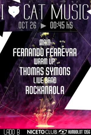 Fernando Ferreyra + Thomas Symons + Rocknrola @ I Love Cat Music (Vol. 3)